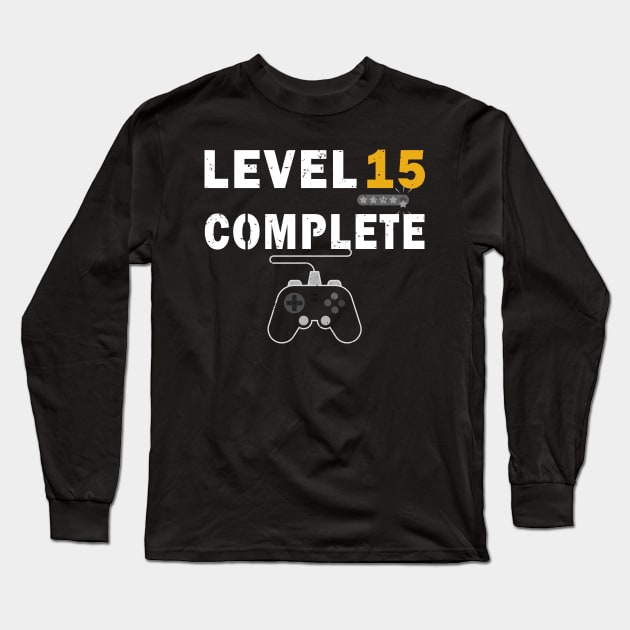 Level 15 Complete Birthday Gift TShirt Celebrate 15th Wedding Long Sleeve T-Shirt by kaza191